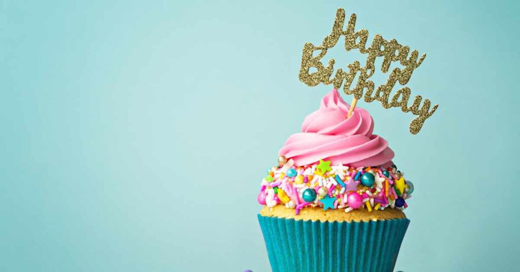 The Importance of Celebrating Birthdays